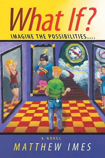 What If?: Imagine the Possibilities...