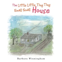 The Little Little Tiny Tiny Small Small House