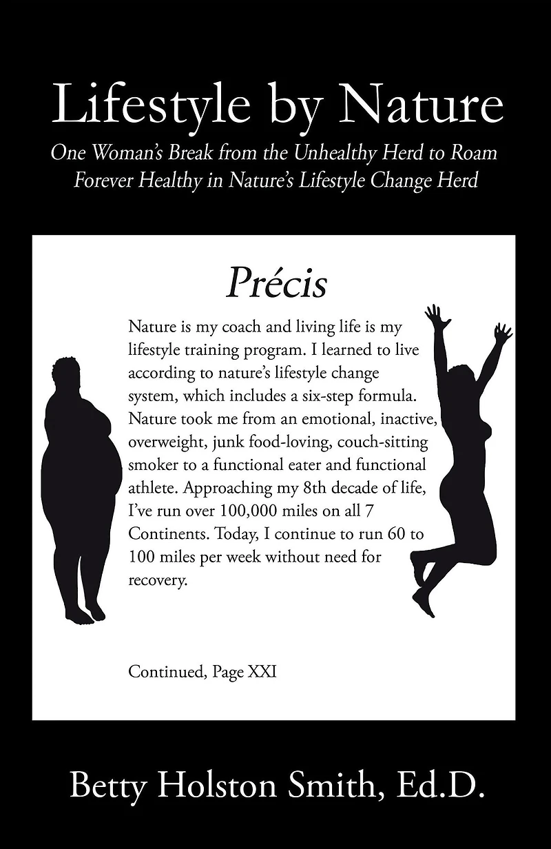 Lifestyle by Nature: One Woman's Break from the Unhealthy Herd to Roam Forever Healthy in Nature's Lifestyle Change Herd
