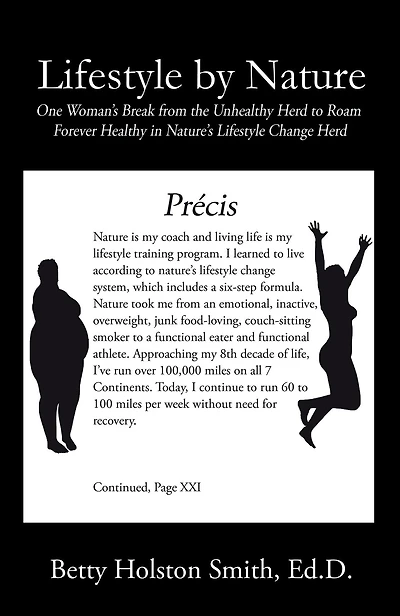 Lifestyle by Nature: One Woman's Break from the Unhealthy Herd to Roam Forever Healthy in Nature's Lifestyle Change Herd