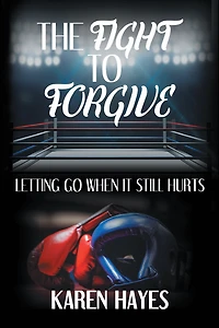 The Fight to Forgive