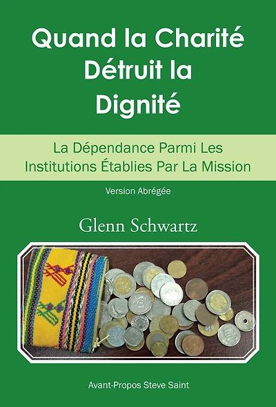 Quand La Charité Détruit La Dignité: La Dépendance Parmi Les Institutions Établies Par La Mission