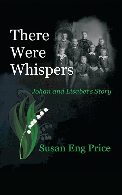 There Were Whispers: Johan and Lisabet'S Story