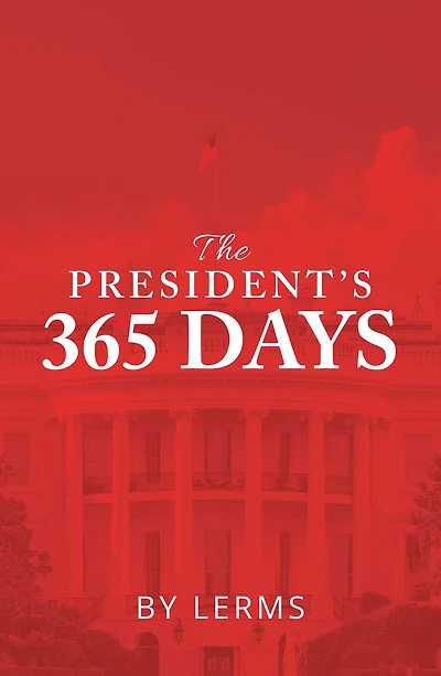 The President'S 365 Days