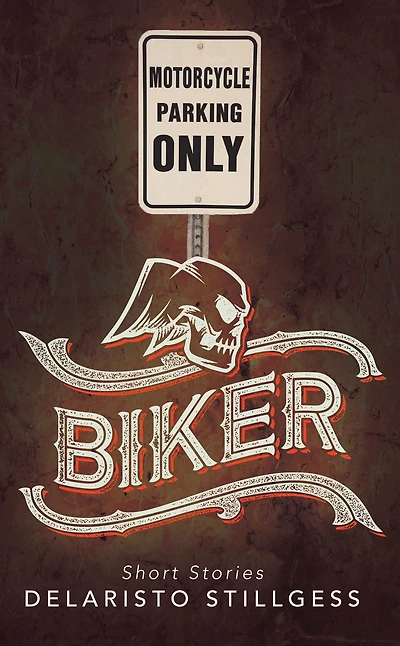 Biker: Short Stories