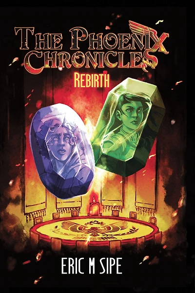 The Phoenix Chronicles: Rebirth