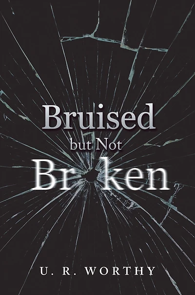 Bruised but Not Broken