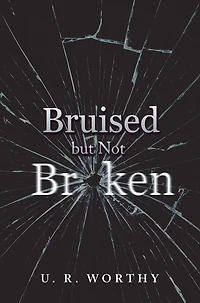 Bruised but Not Broken