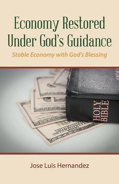 Economy Restored Under God'S Guidance: Stable Economy with God'S Blessing