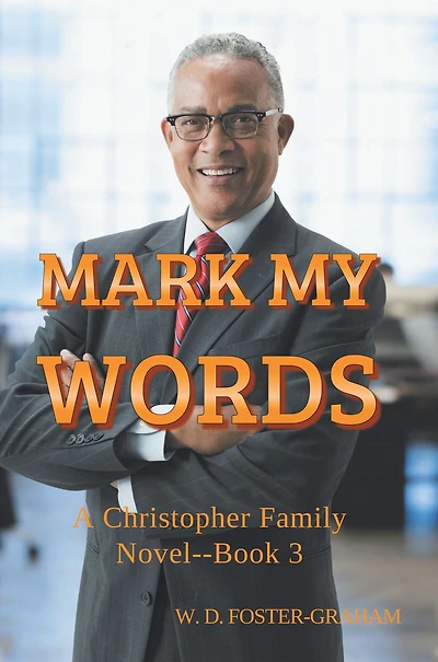 Mark My Words: A Christopher Family Novel Book 3