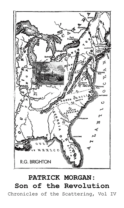 Patrick Morgan: Son of the Revolution: Chronicles of the Scattering, Vol Iv