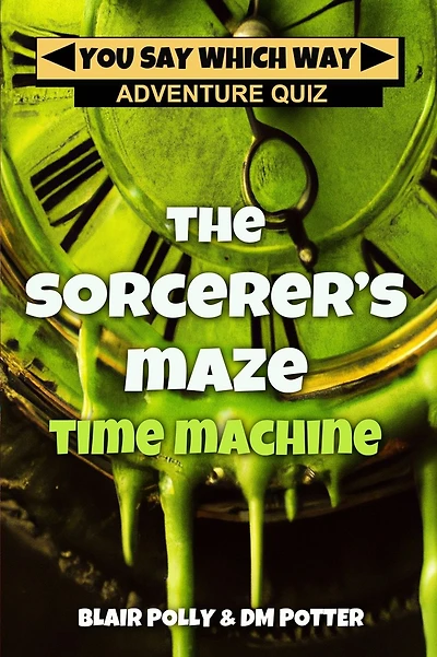 The Sorcerer's Maze Time Machine