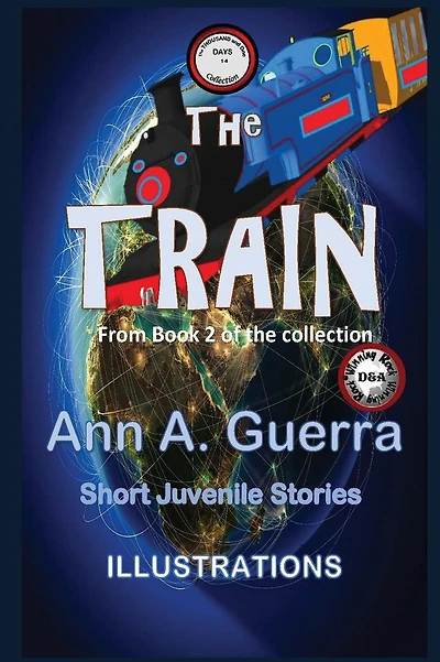 The Train: Story No. 14 from Book 2 of The THOUSAND and One DAYS