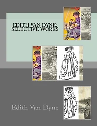 Edith Van Dyne: selective works