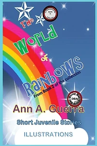 The World of Rainbows: Story No. 16 of The THOUSAND and one DAYS/Book 2