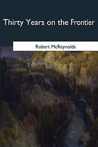 Thirty Years on the Frontier