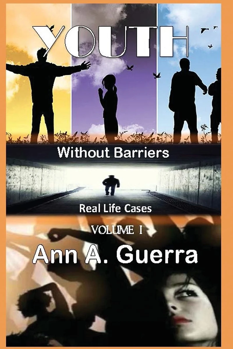 Youth: Without Barriers: Volume 1 Real Life Cases