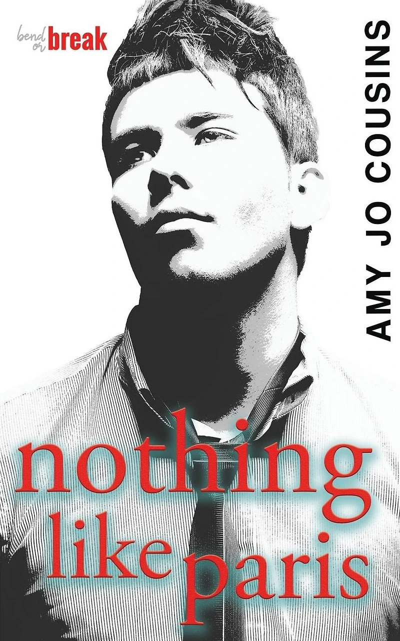 Nothing Like Paris (Bend or Break #2)
