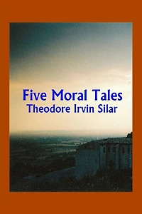 Five Moral Tales