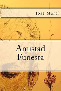 Amistad funesta