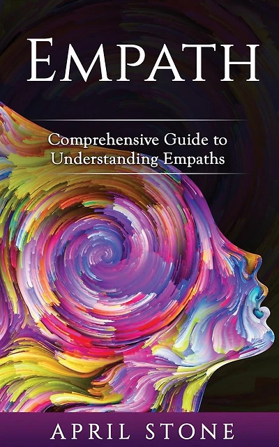 Empath 2-in-1: Comprehensive Guide to Empaths