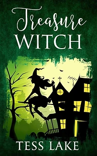 Treasure Witch (Torrent Witches Cozy Mysteries #2)