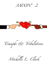 Mixin' 2: Triumphs & Tribulations
