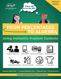 From Percentages to Algebra - Teacher's Edition: Using Authentic Problem Contexts