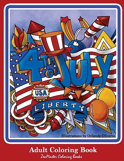 4th of July Adult Coloring Book: Patriotic Coloring Book for Adults for Relaxation Therapy