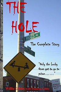 The Hole: The Complete Story