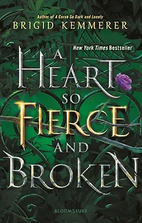 A Heart So Fierce and Broken (Cursebreaker Series #2)