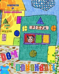 Dom the Doughball: Authored & Illustrated by Kids