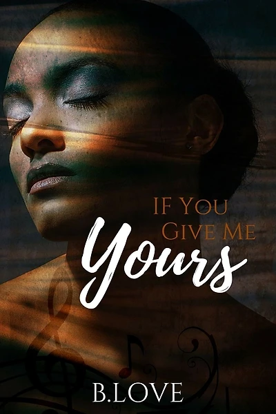 If You Give Me Yours: An Urban Love Story