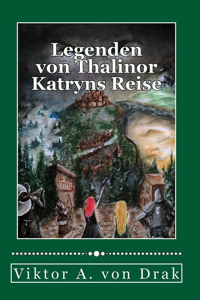 Legenden von Thalinor: Katryns Reise