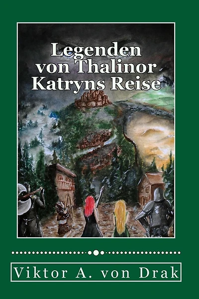 Legenden von Thalinor: Katryns Reise