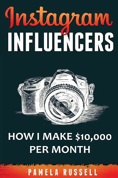 Instagram: How I make $10,000 a month through Influencer Marketing