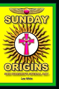 Sunday Origins: Sun Worship's Special Day
