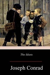 The Idiots (Illustrated)