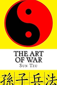 The Art of War: Sun Tzu