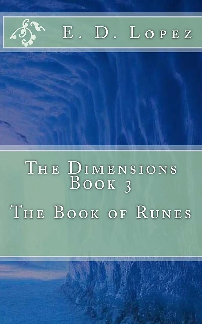 The Dimensions Book 3: The Book of Runes: The Book of Runes