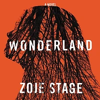 Wonderland: A Novel