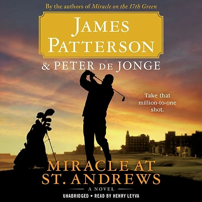Miracle at St. Andrews: A Novel