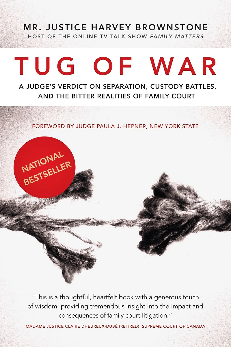 Tug of War: A Judge's Verdict on Separation, Custody Battles, and the Bitter Realities Family Court