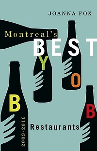 Montreal's Best BYOB Restaurants 2009-2010