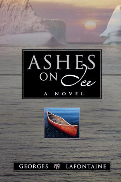 Ashes on Ice: a novel
