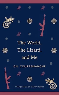 The World, the Lizard and Me