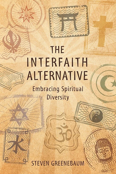 The Interfaith Alternative: Embracing Spiritual Diversity