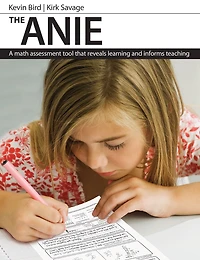 ANIE: A Math Assessment Tool that Reveals Learning and Informs Teaching