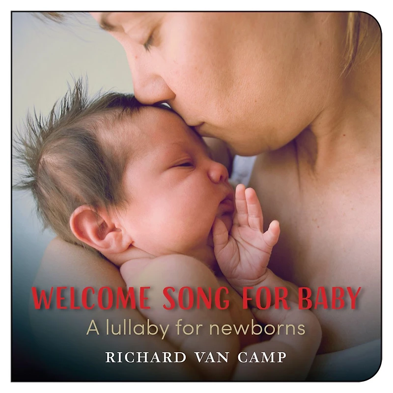 Welcome Song for Baby: A lullaby newborns