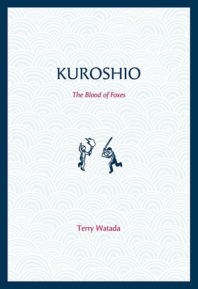 Kuroshio: The Blood of Foxes